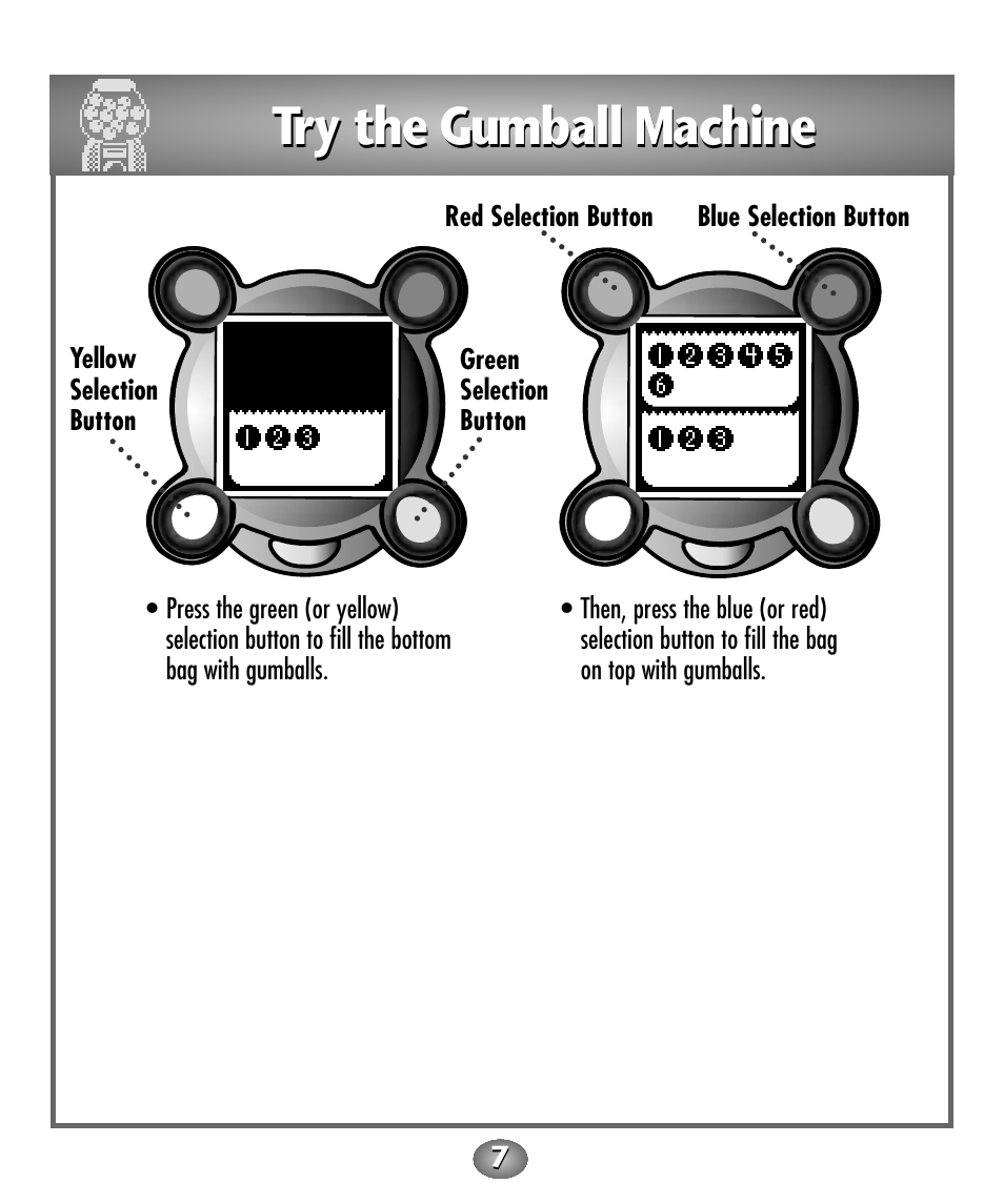 Try the gumball machine | Fisher-Price Baby Toy User Manual | Page 7 / 20