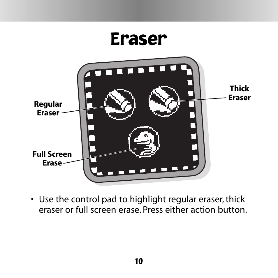Eraser | Fisher-Price DINORAPTER C6503 User Manual | Page 10 / 28