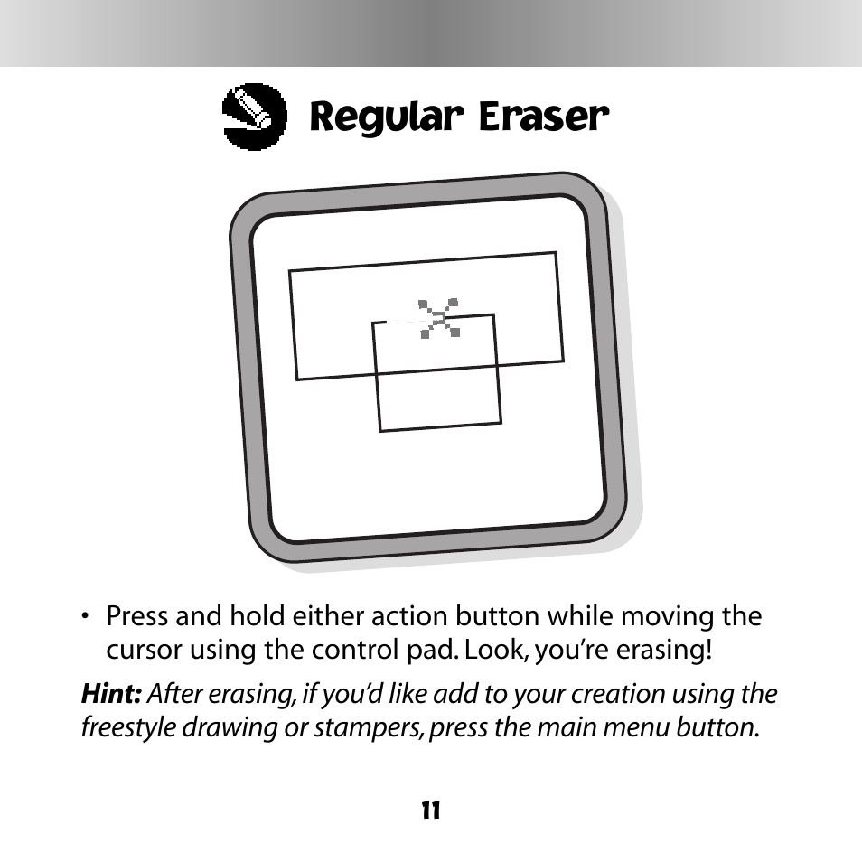 Regular eraser | Fisher-Price DINORAPTER C6503 User Manual | Page 11 / 28