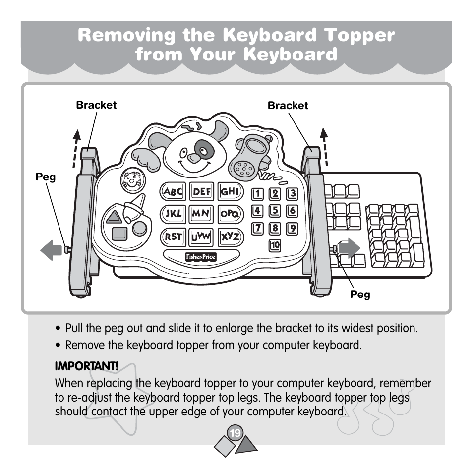 Removing the keyboard topper from your keyboard | Fisher-Price 71657 User Manual | Page 19 / 24
