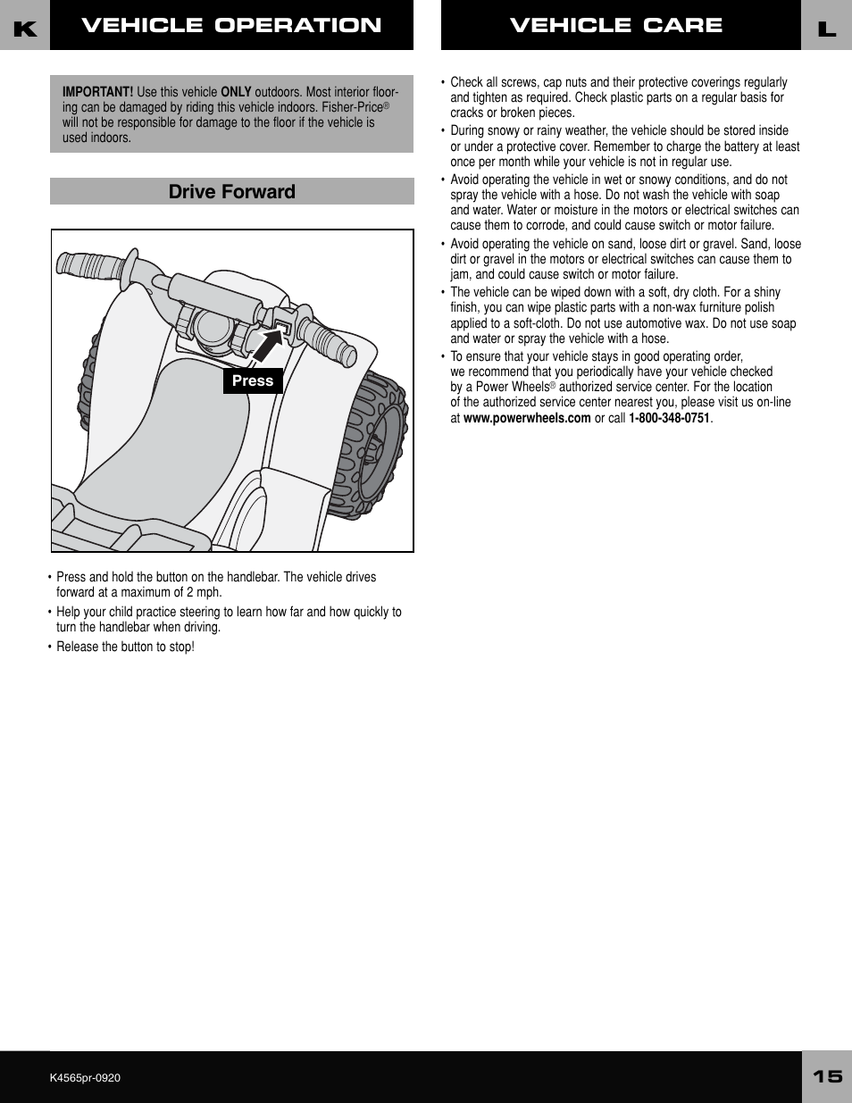 Vehicle operation, Drive forward, Vehicle care | Fisher-Price K4565 User Manual | Page 15 / 20