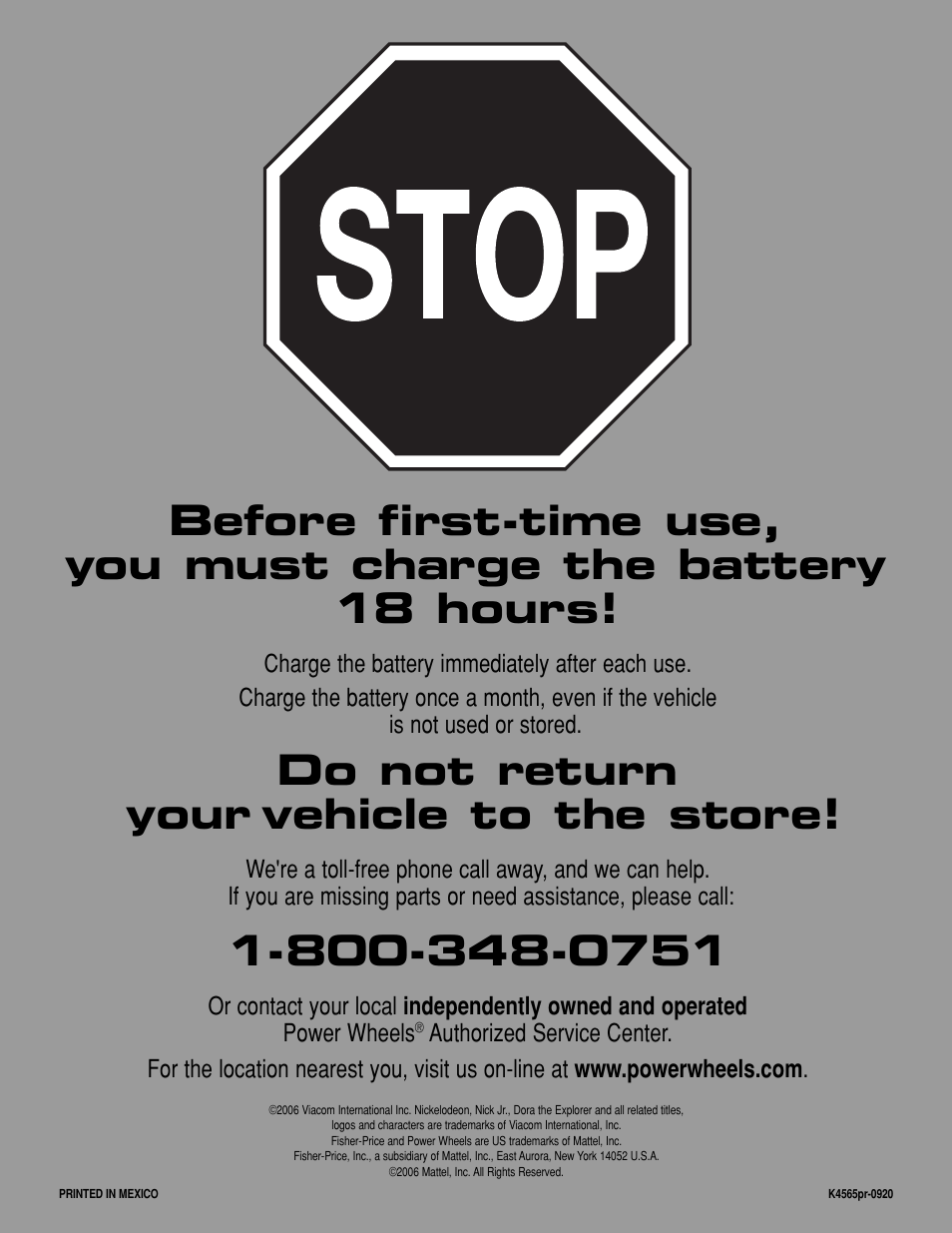 Do not return your vehicle to the store | Fisher-Price K4565 User Manual | Page 20 / 20