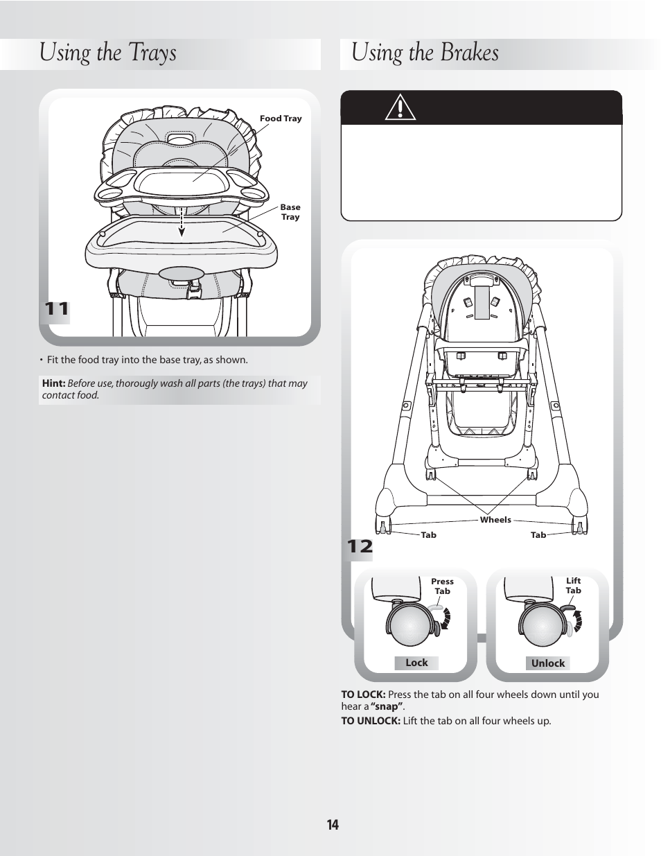 Using the trays using the brakes, Warning | Fisher-Price DELUXE PLUS HEALTHY CARE B0325 User Manual | Page 14 / 16