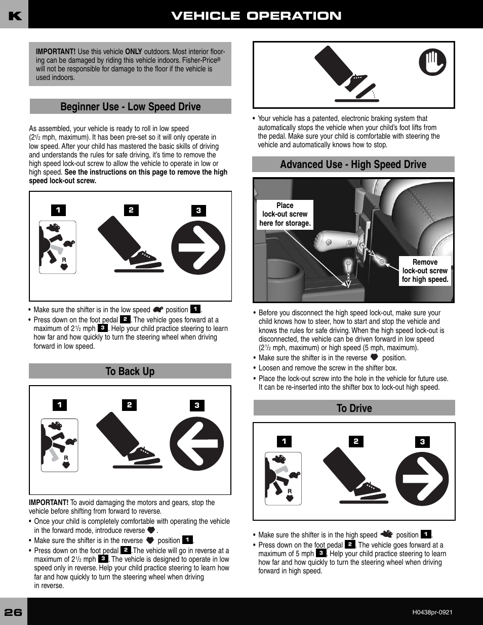 Vehicle operation, Beginner use - low speed drive, Advanced use - high speed drive | Fisher-Price CADILLAC ESCALADE H0438 User Manual | Page 26 / 36