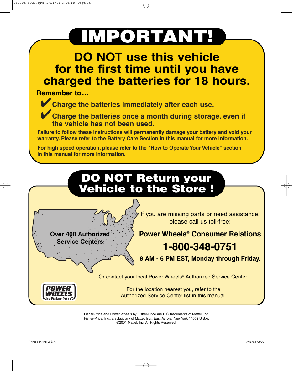 Important, Do not return your vehicle to the store | Fisher-Price HARLEY-DAVIDSON 74370 User Manual | Page 36 / 36