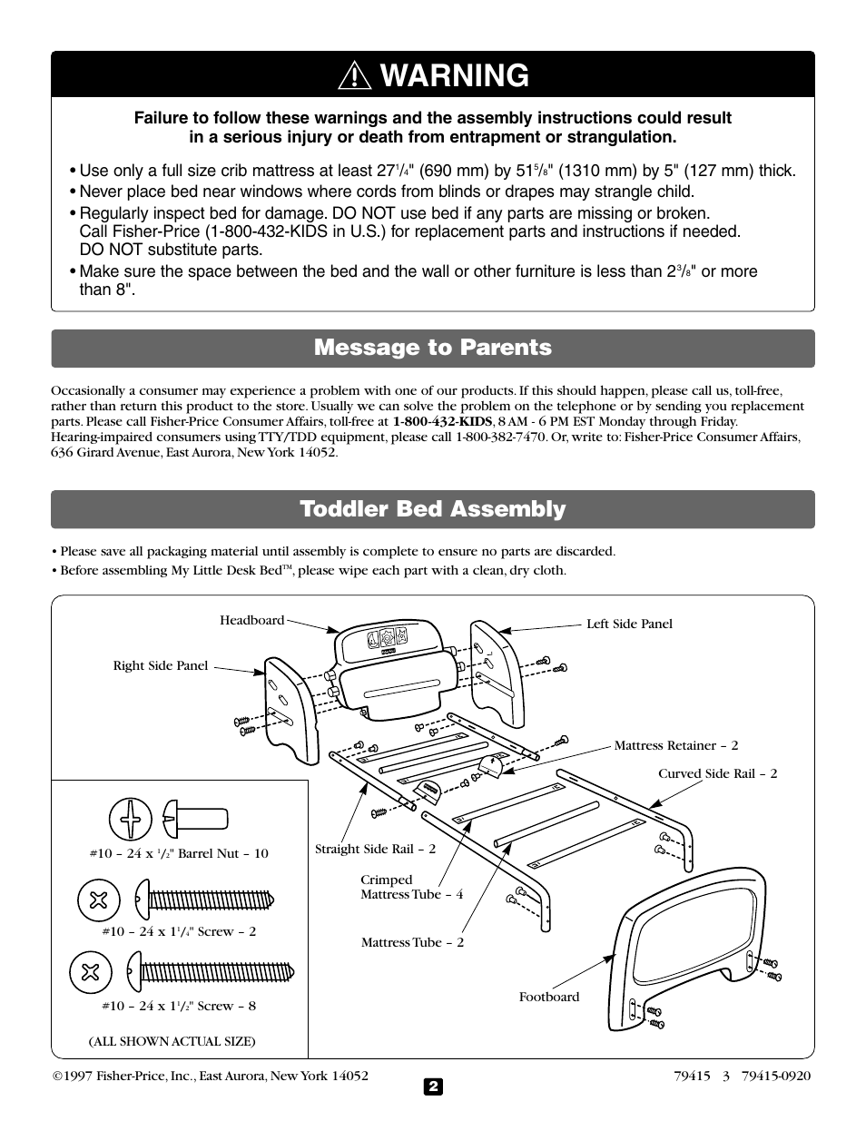 Warning, Message to parents toddler bed assembly, Use only a full size crib mattress at least 27 | Or more than 8 | Fisher-Price 79415 User Manual | Page 2 / 8