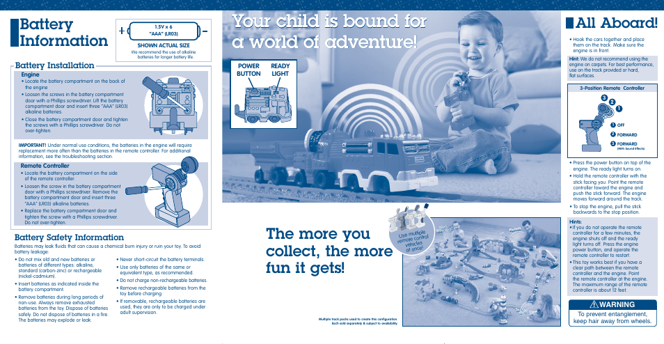Your child is bound for a world of adventure, The more you collect, the more fun it gets, Battery information | All aboard, Battery installation, Battery safety information, Warning | Fisher-Price GEOTRAX H8098 User Manual | Page 2 / 2