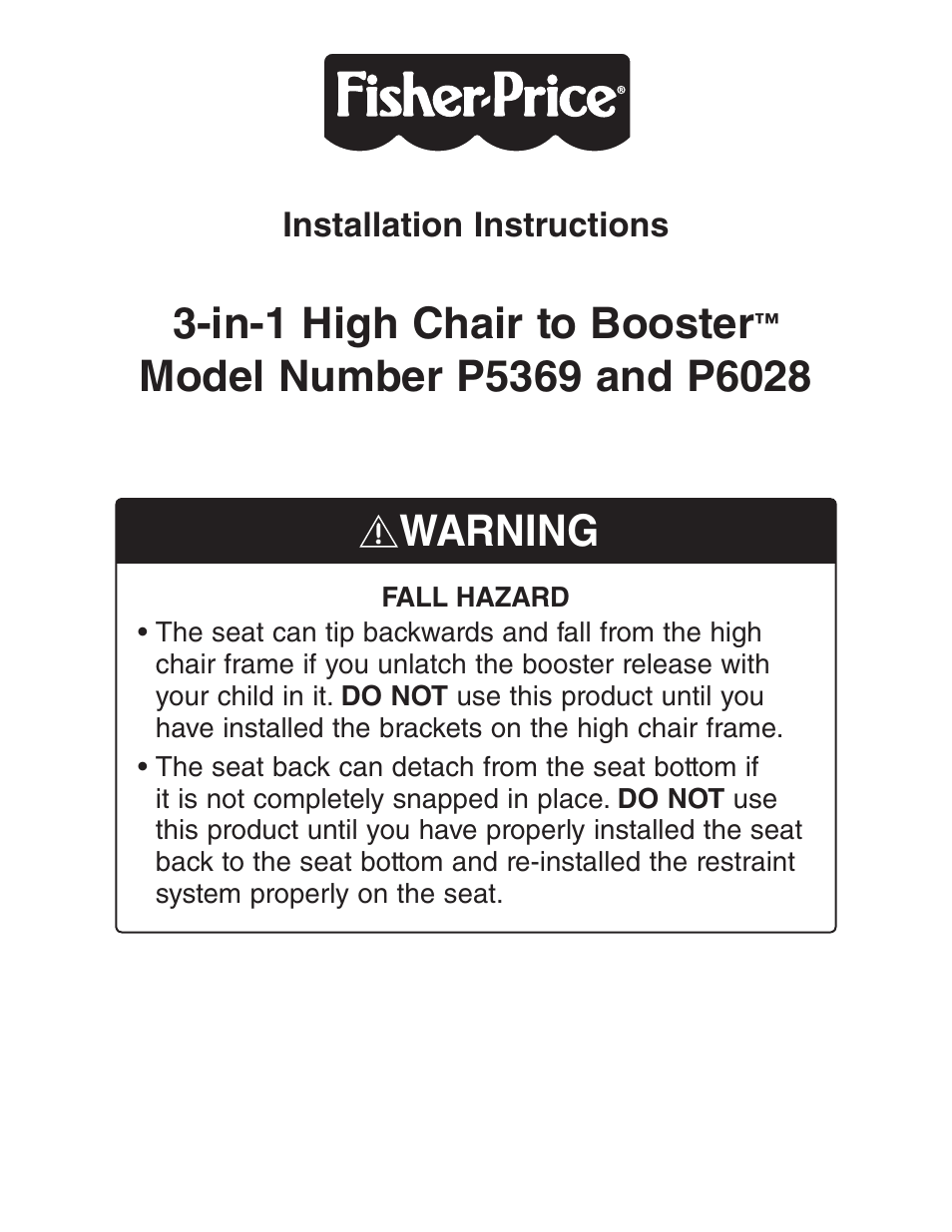 Fisher-Price 3-IN-1 HIGH CHAIR TO BOOSTER P6028 User Manual | 8 pages