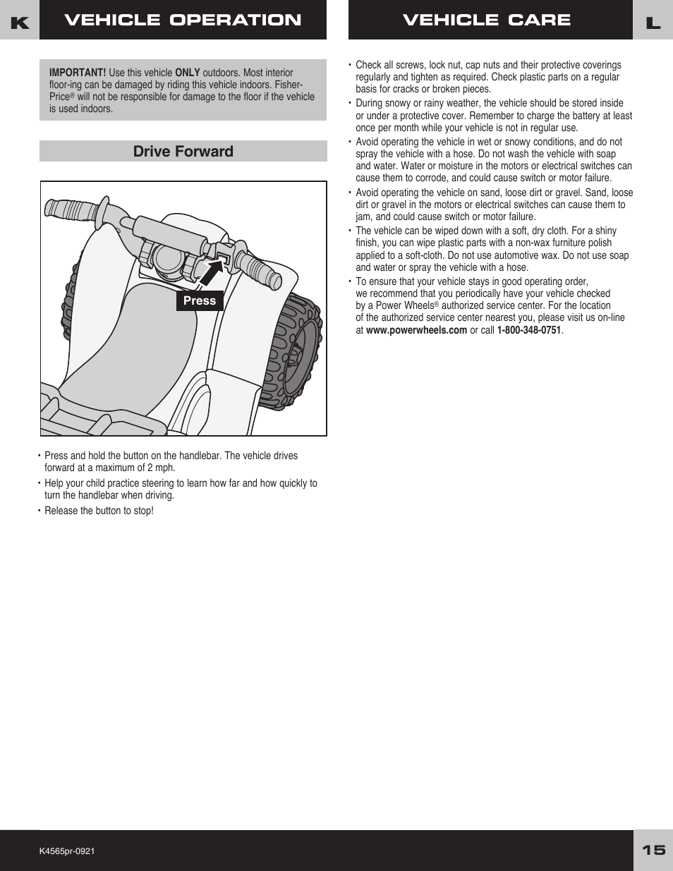 Vehicle operation, Drive forward, Vehicle care | Fisher-Price LIL' QUAD K4565 User Manual | Page 15 / 20