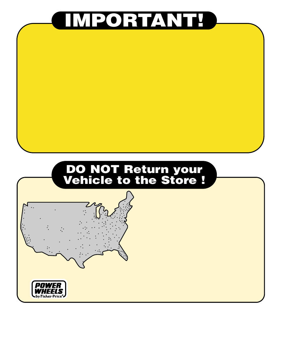 Important, Do not return your vehicle to the store | Fisher-Price 75320 User Manual | Page 28 / 28