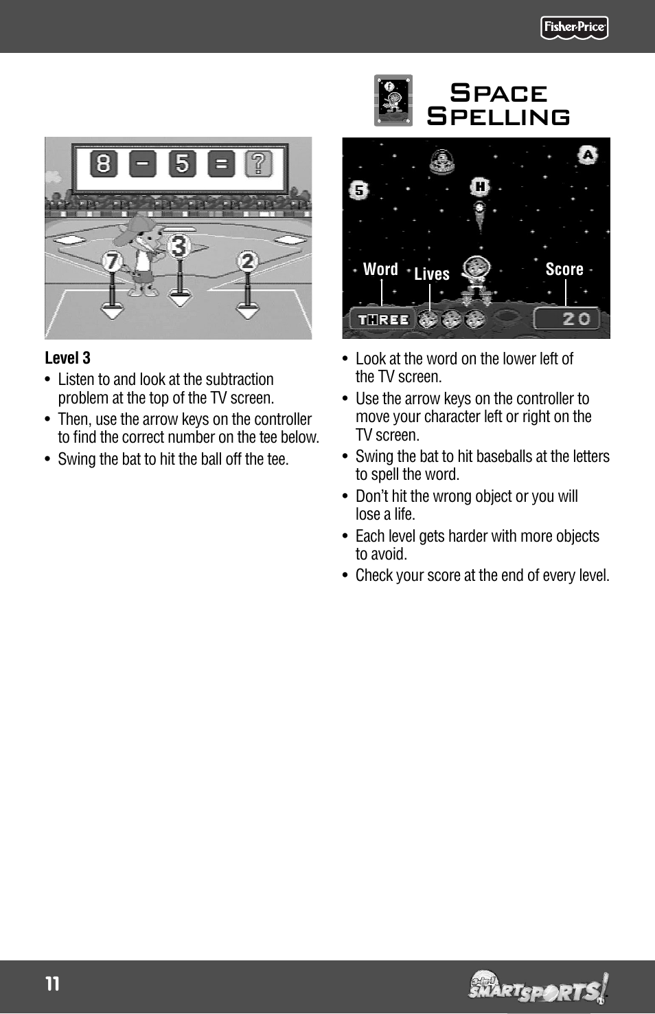 Space spelling | Fisher-Price 3-IN-1 SMART SPORTS! R9701 User Manual | Page 11 / 16