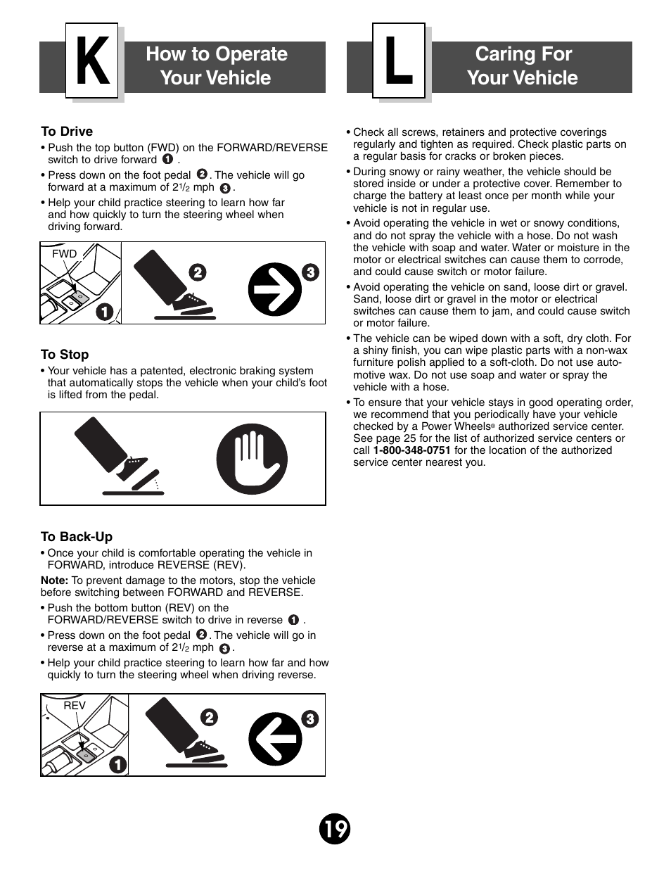 How to operate your vehicle, Caring for your vehicle | Fisher-Price 74765 User Manual | Page 19 / 28