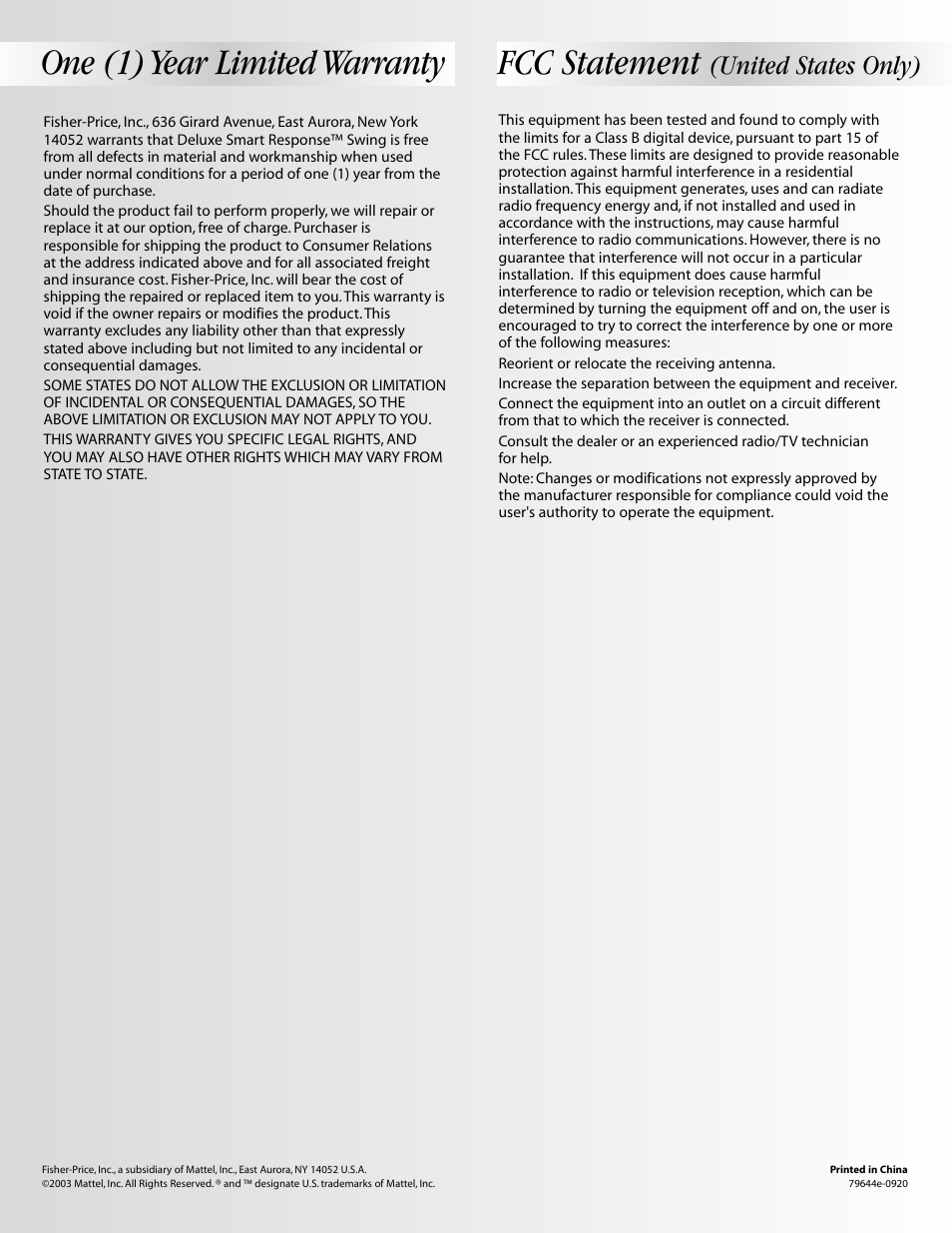 One (1) year limited warranty fcc statement, United states only) | Fisher-Price DELUXE SMART RESPONSE B2388 User Manual | Page 16 / 16