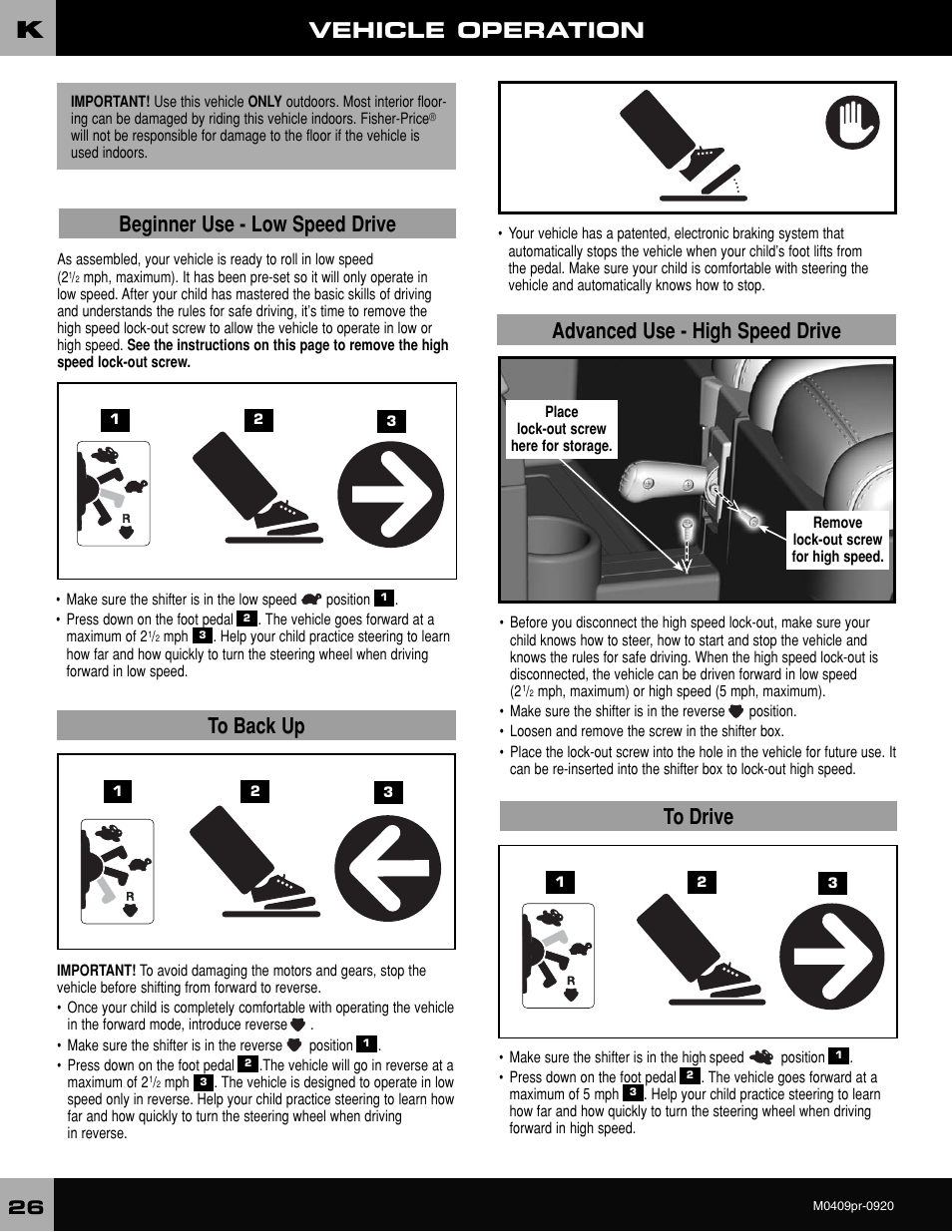 Vehicle operation, Beginner use - low speed drive, Advanced use - high speed drive | Fisher-Price ESCALADE M0409 User Manual | Page 26 / 36