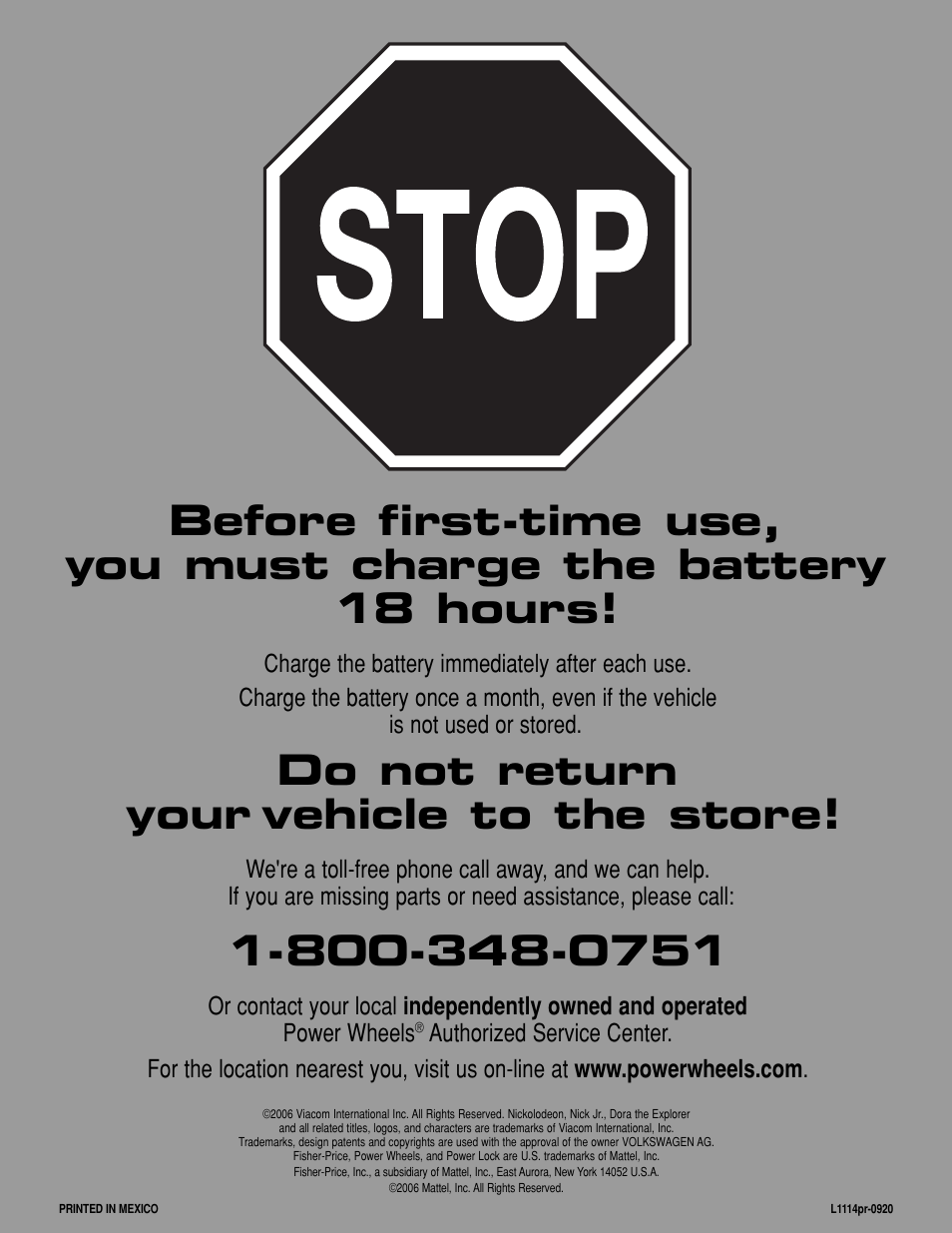 Do not return your vehicle to the store | Fisher-Price NEW BEETLE L1114 User Manual | Page 32 / 32