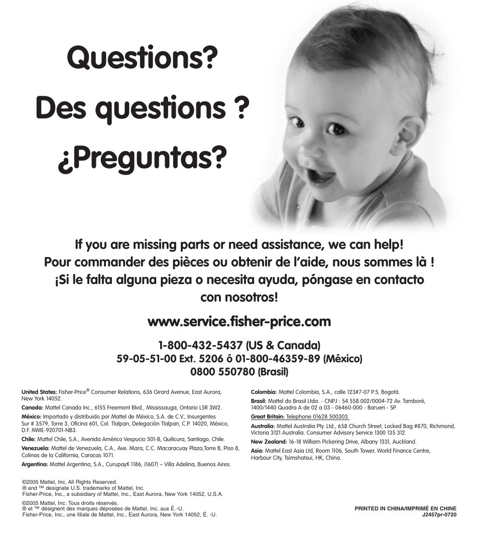 Questions? des questions ? ¿preguntas | Fisher-Price J2457 User Manual | Page 20 / 20