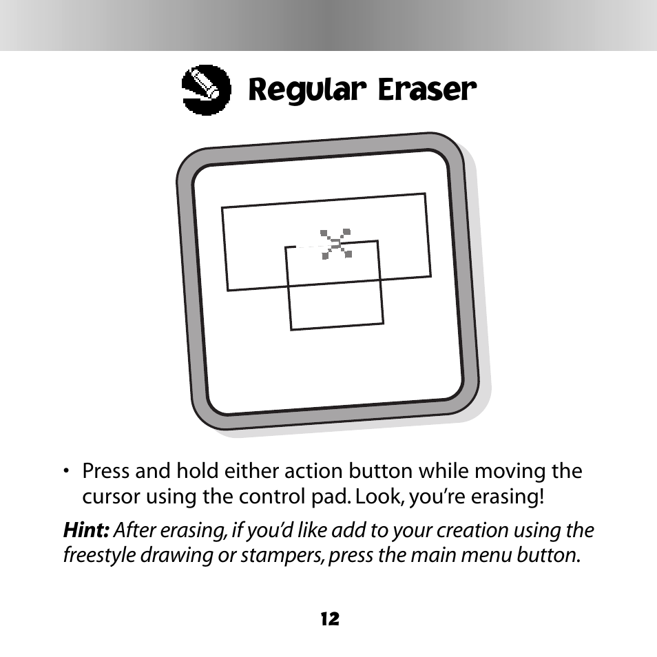 Regular eraser | Fisher-Price DIGITAL PETS C6506 User Manual | Page 12 / 28