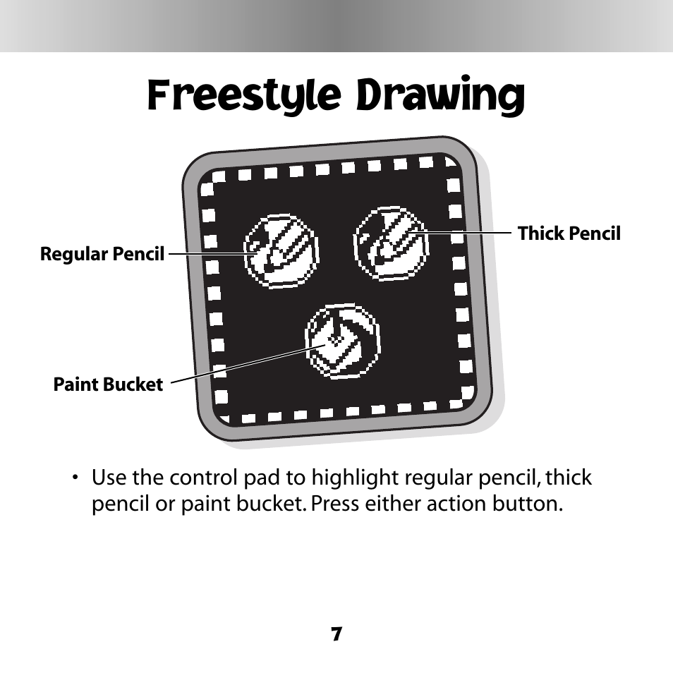 Freestyle drawing | Fisher-Price DIGITAL PETS C6506 User Manual | Page 7 / 28