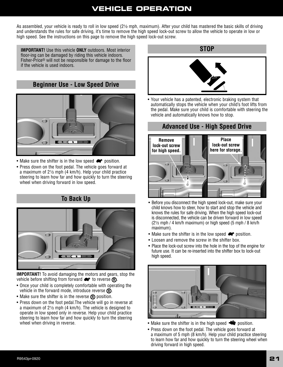 Vehicle operation, Beginner use - low speed drive, Advanced use - high speed drive | Stop | Fisher-Price R9543 User Manual | Page 21 / 29