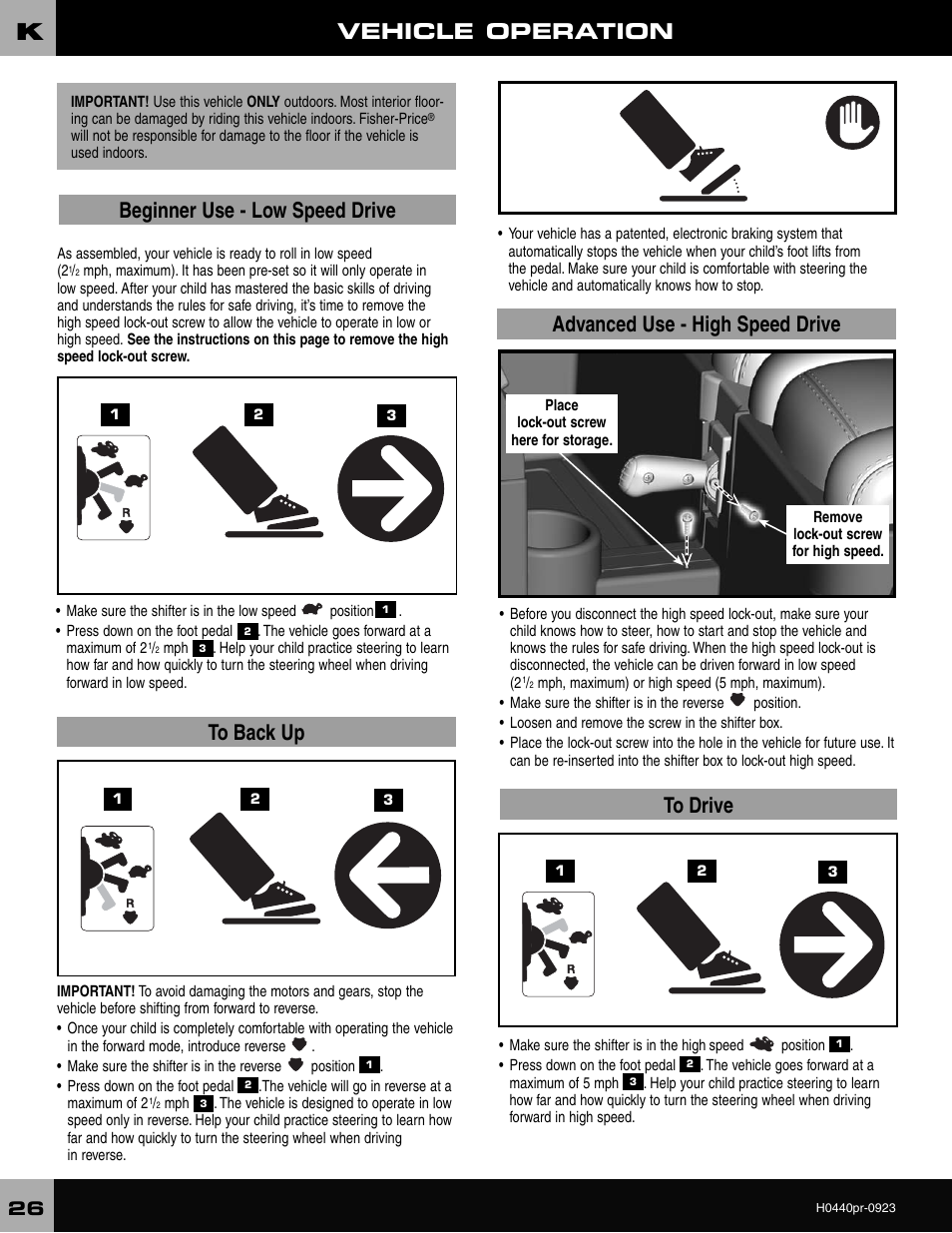 Vehicle operation, Beginner use - low speed drive, Advanced use - high speed drive | Fisher-Price CADILLAC ESCALADE H0440 User Manual | Page 26 / 36