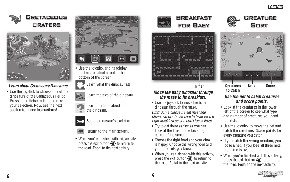 Creature sort, Breakfast for baby, Cretaceous craters | Fisher-Price SMART CYCLE RACER T6356 User Manual | Page 5 / 8