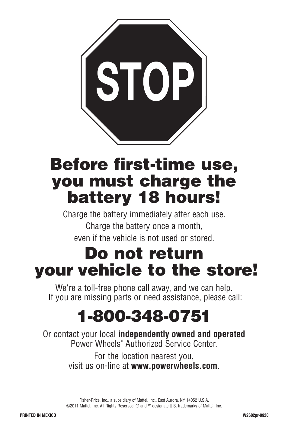 Do not return your vehicle to the store | Fisher-Price DUNE RACER W2602 User Manual | Page 28 / 28