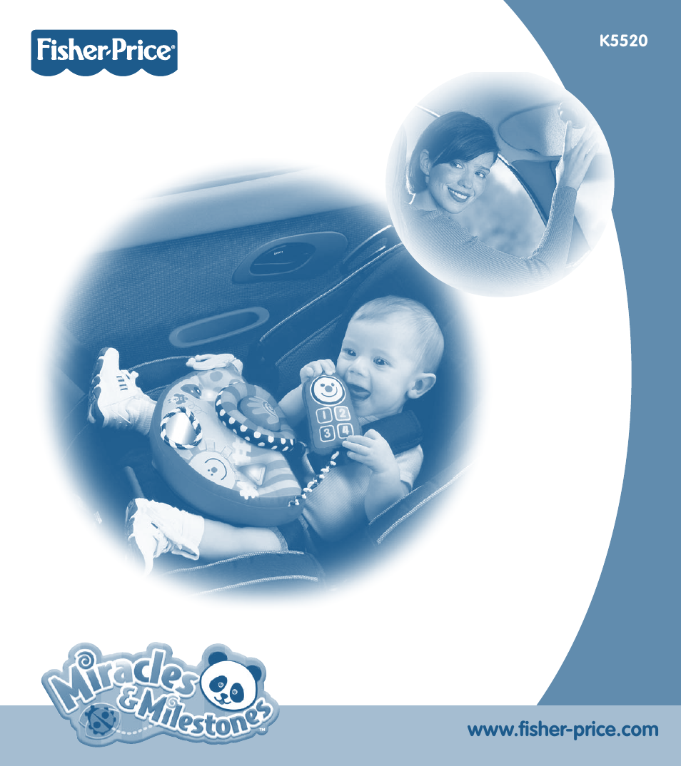 Fisher-Price MIRACLES & MILESTONES K5520 User Manual | 6 pages
