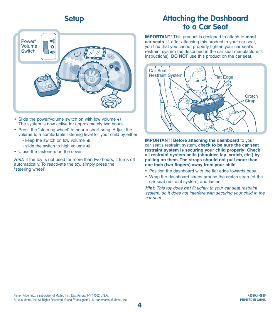 Attaching the dashboard to a car seat, Setup | Fisher-Price MIRACLES & MILESTONES K5520 User Manual | Page 4 / 6