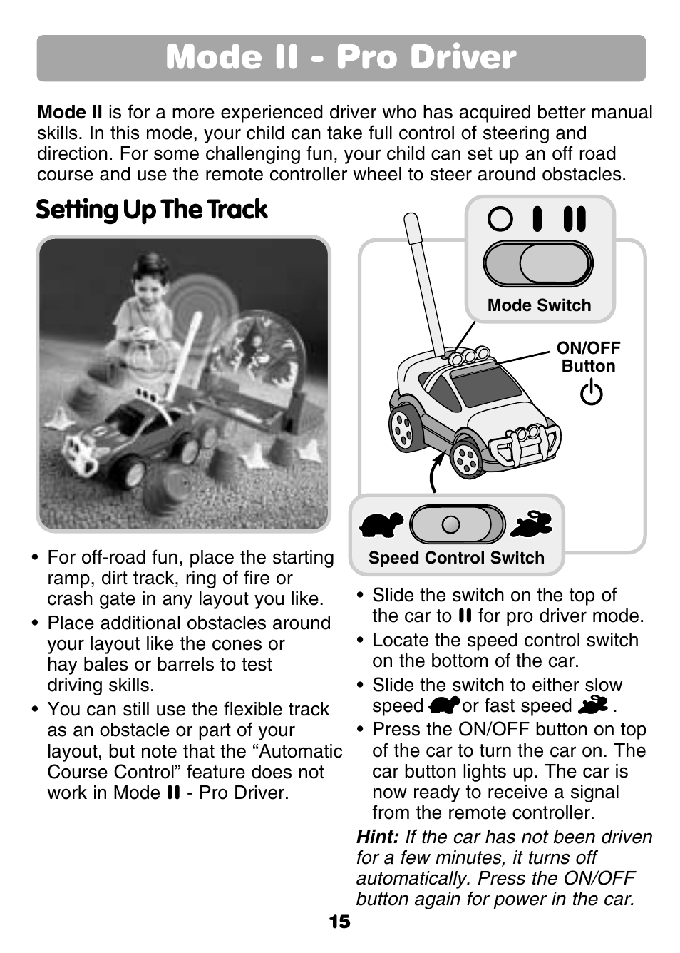 Mode ii - pro driver, Setting up the track | Fisher-Price GROW WITH ME RC RALLY 77306 User Manual | Page 15 / 24