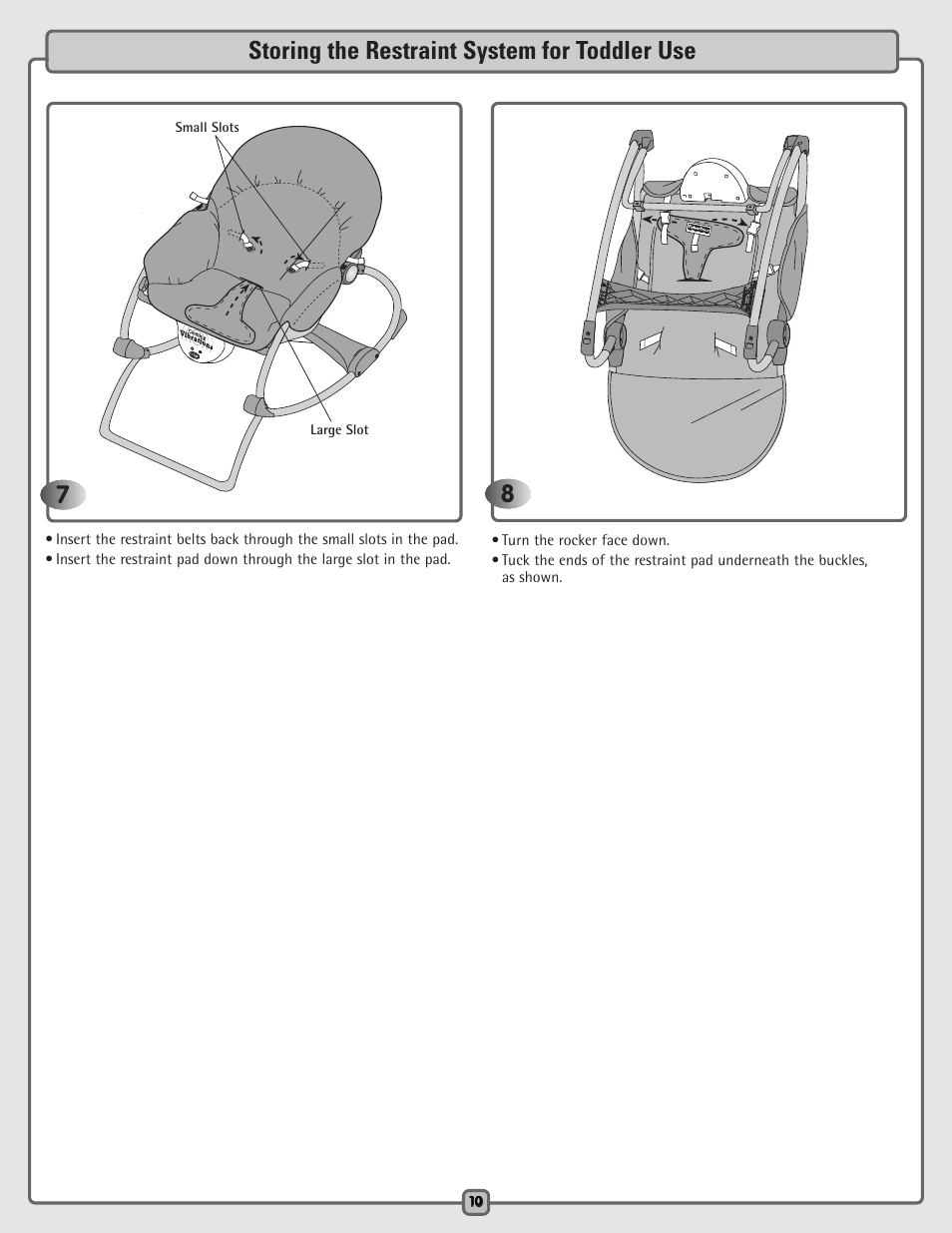 Storing the restraint system for toddler use 7 | Fisher-Price H5985 User Manual | Page 10 / 12