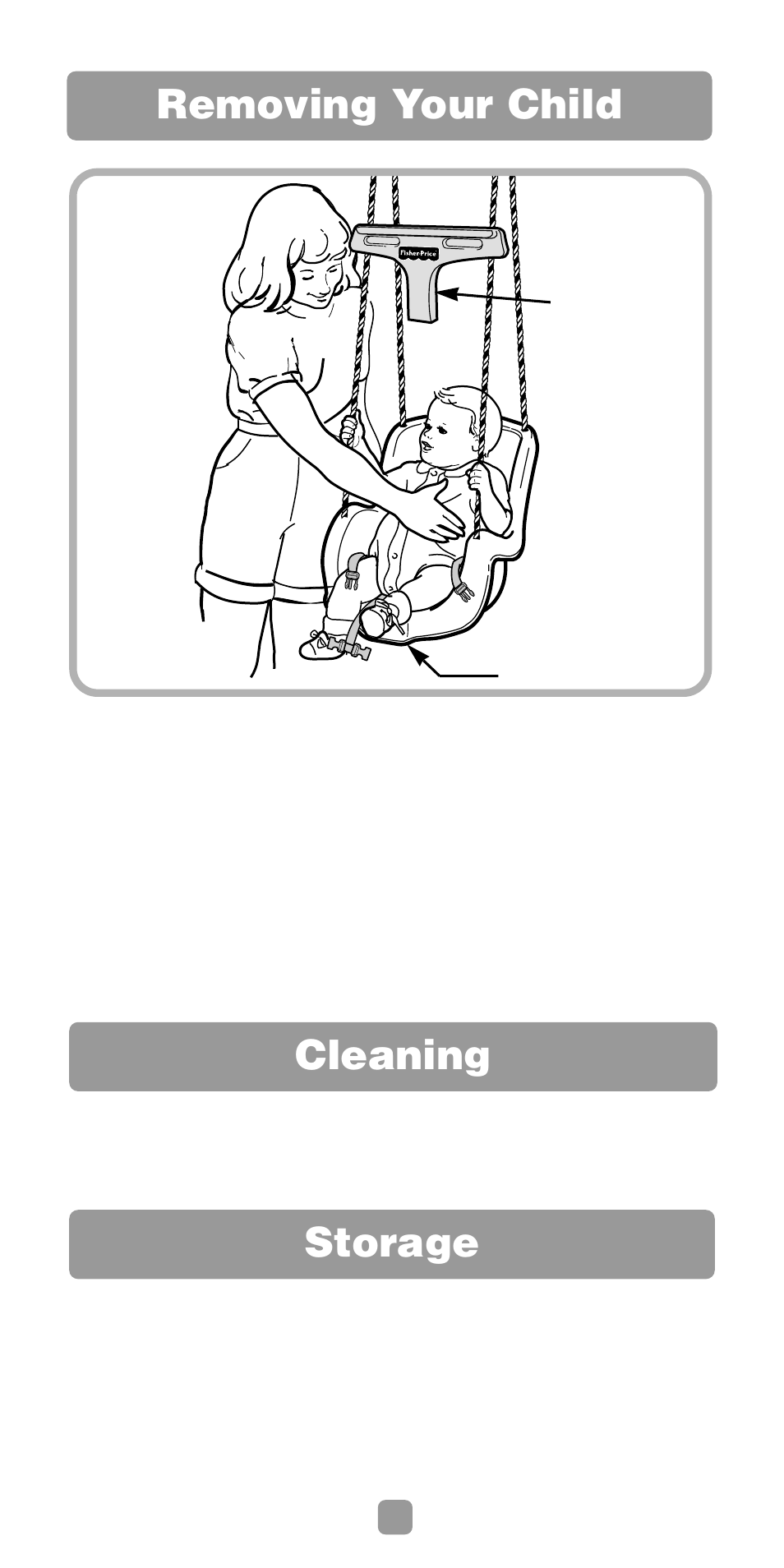 Cleaning, Storage, Removing your child | Fisher-Price 75973 User Manual | Page 7 / 8