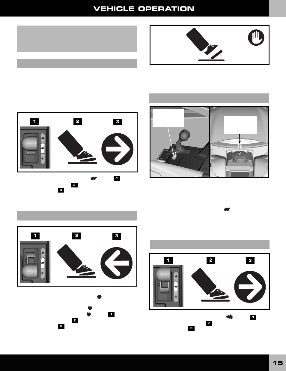 Vehicle operation, Beginner use - low speed drive, Advanced use - high speed drive | Fisher-Price DALE EARNHARDT JR L6345 User Manual | Page 15 / 20