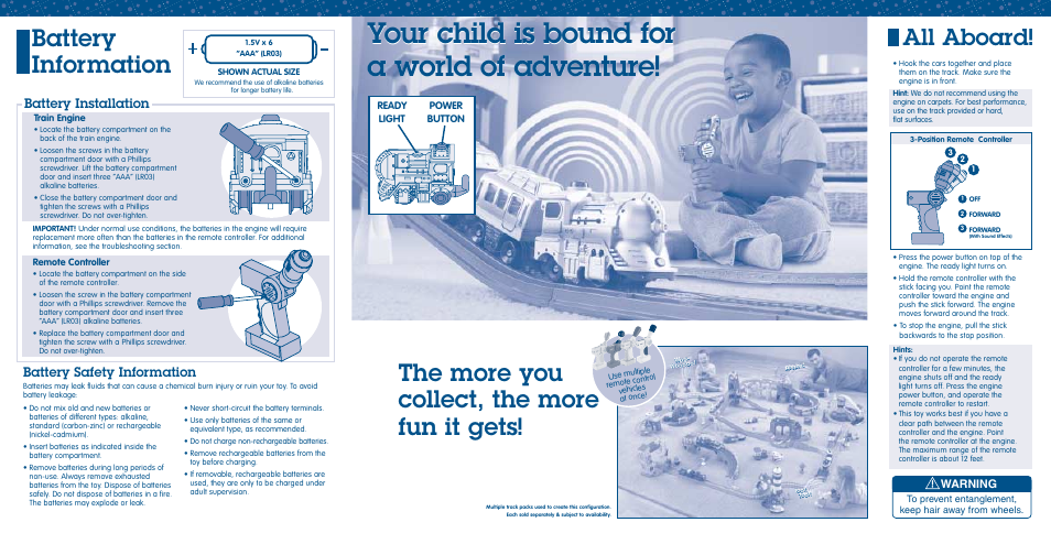 Your child is bound for a world of adventure, The more you collect, the more fun it gets, Battery information | All aboard, Battery installation, Battery safety information, Warning | Fisher-Price GEOTRAX H8099 User Manual | Page 2 / 2