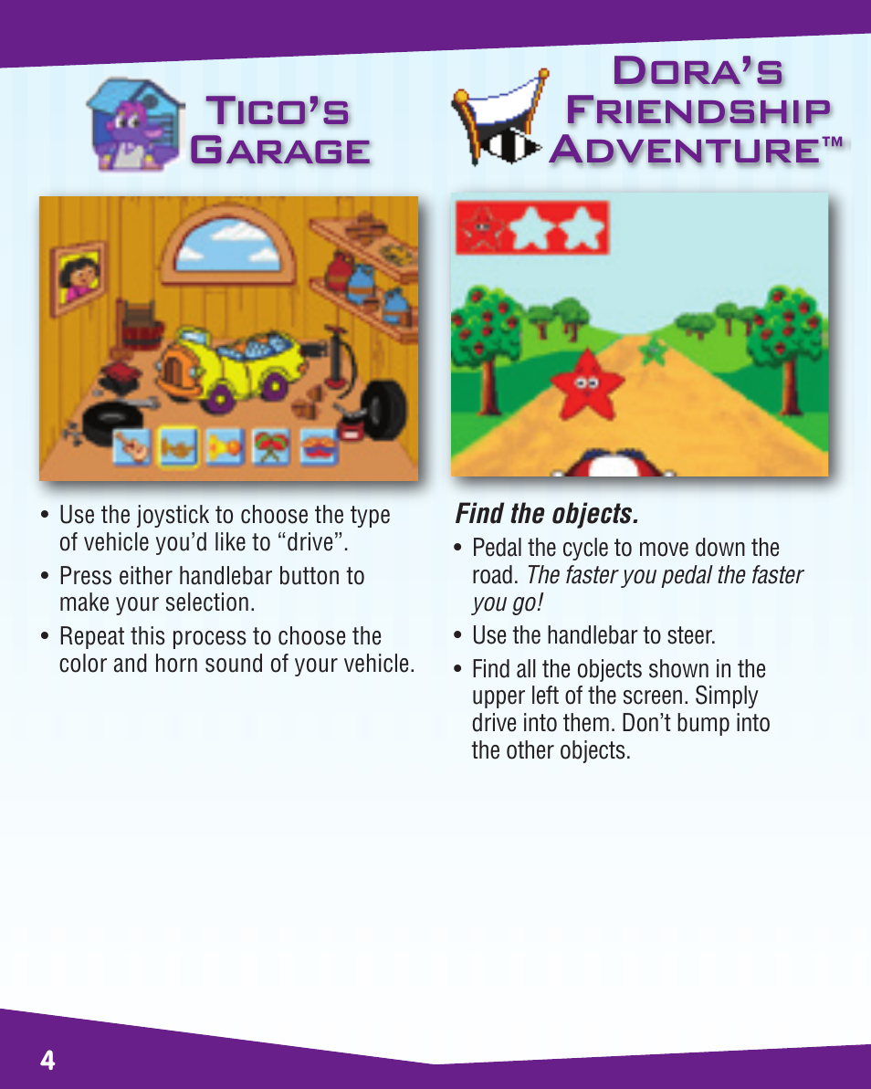 Tico’s garage, Dora’s friendship adventure | Fisher-Price SMART CYCLE K6689 User Manual | Page 4 / 16