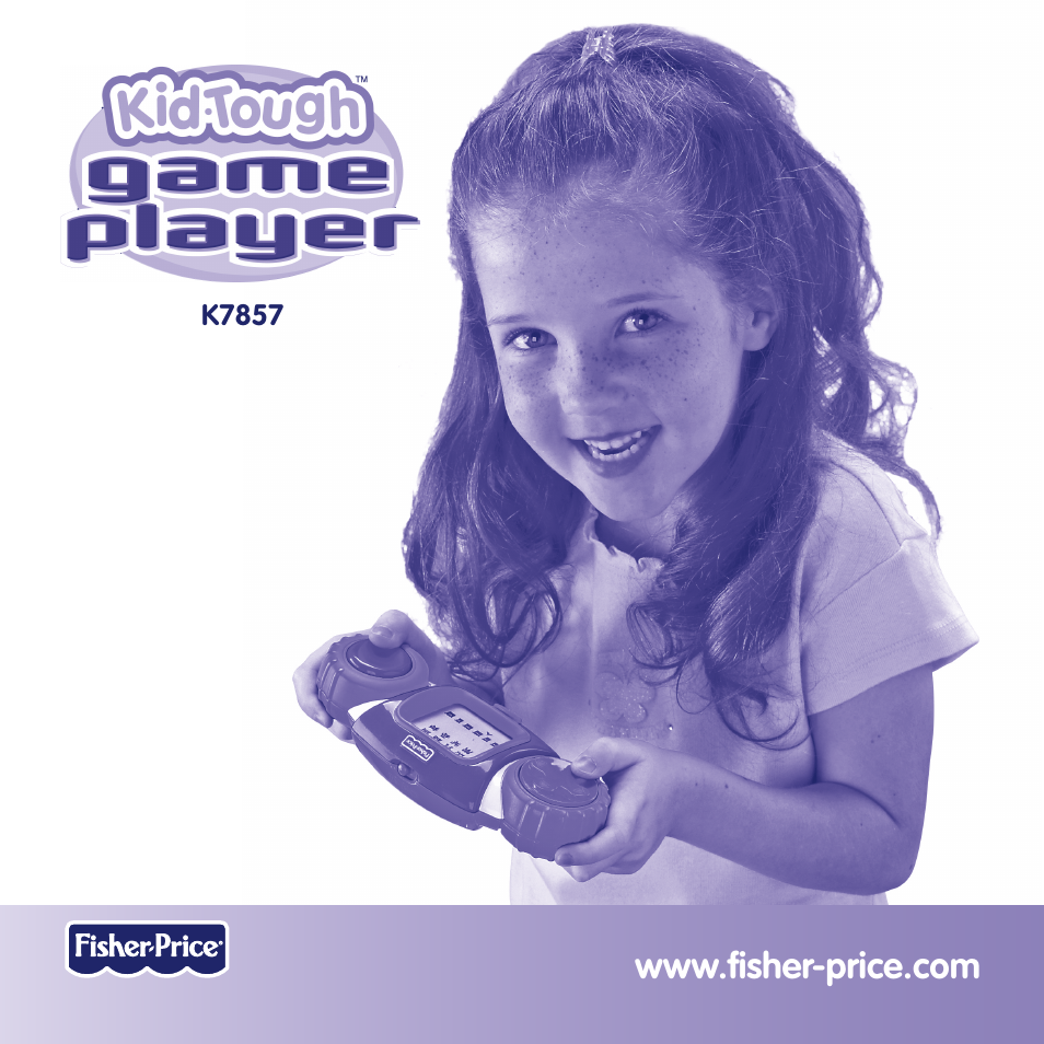 Fisher-Price KID-TOUGH K7857 User Manual | 24 pages