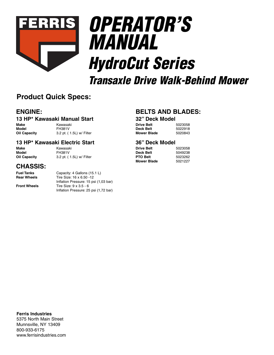 Operator’s manual, Hydrocut series, Transaxle drive walk-behind mower | Product quick specs | Ferris Industries HydroCut Series 5900111 User Manual | Page 43 / 43