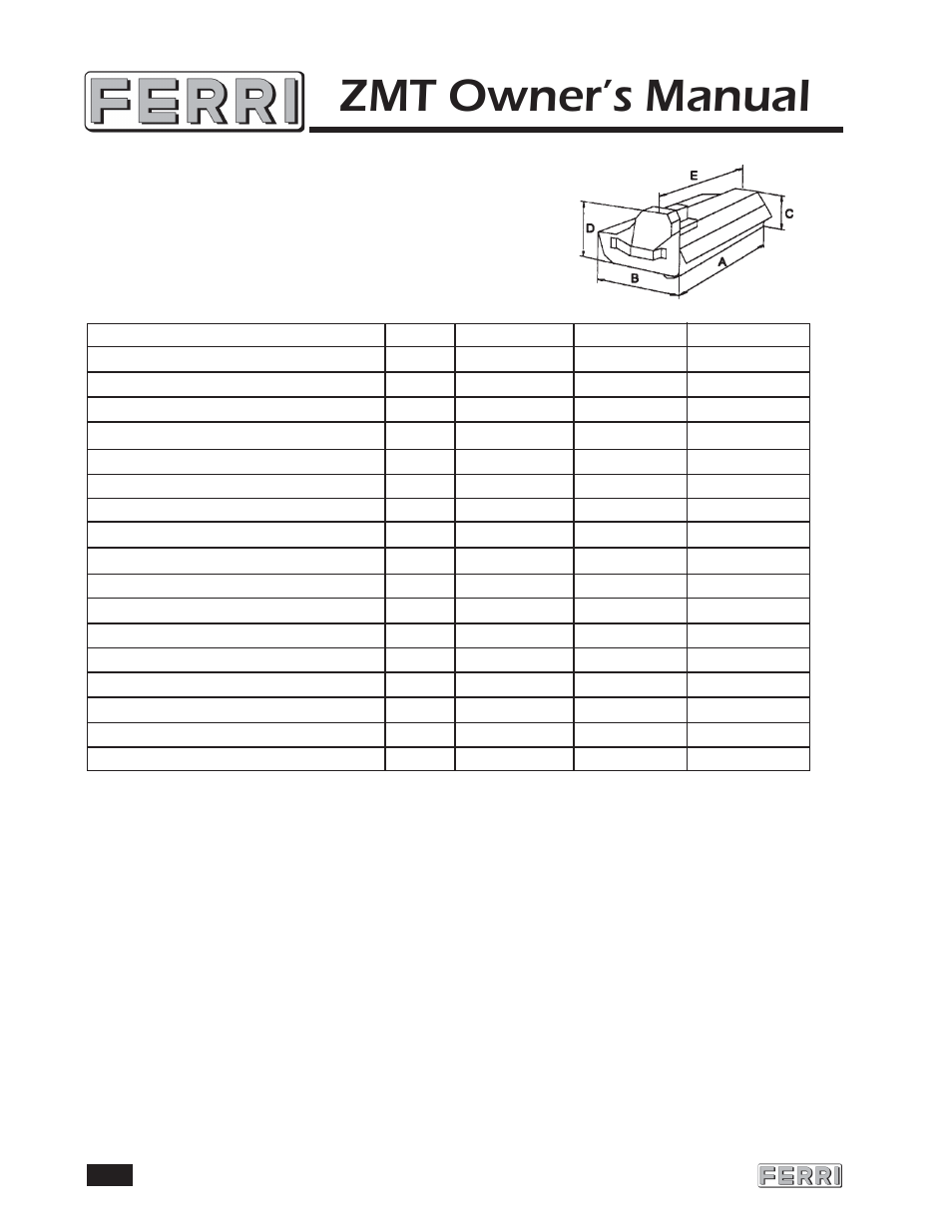 Zmt owner’s manual, Table 1 | Ferris Industries ZMT 160 User Manual | Page 5 / 21