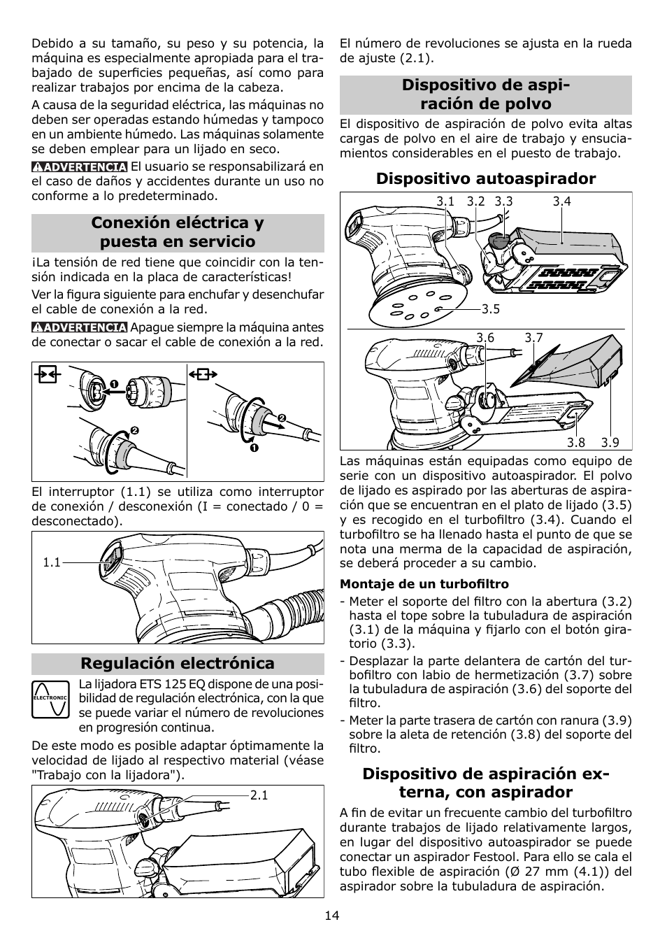 Conexión eléctrica y puesta en servicio, Regulación electrónica, Dispositivo de aspi- ración de polvo | Dispositivo autoaspirador, Dispositivo de aspiración ex- terna, con aspirador | Festool ETS 125 EQ User Manual | Page 14 / 16