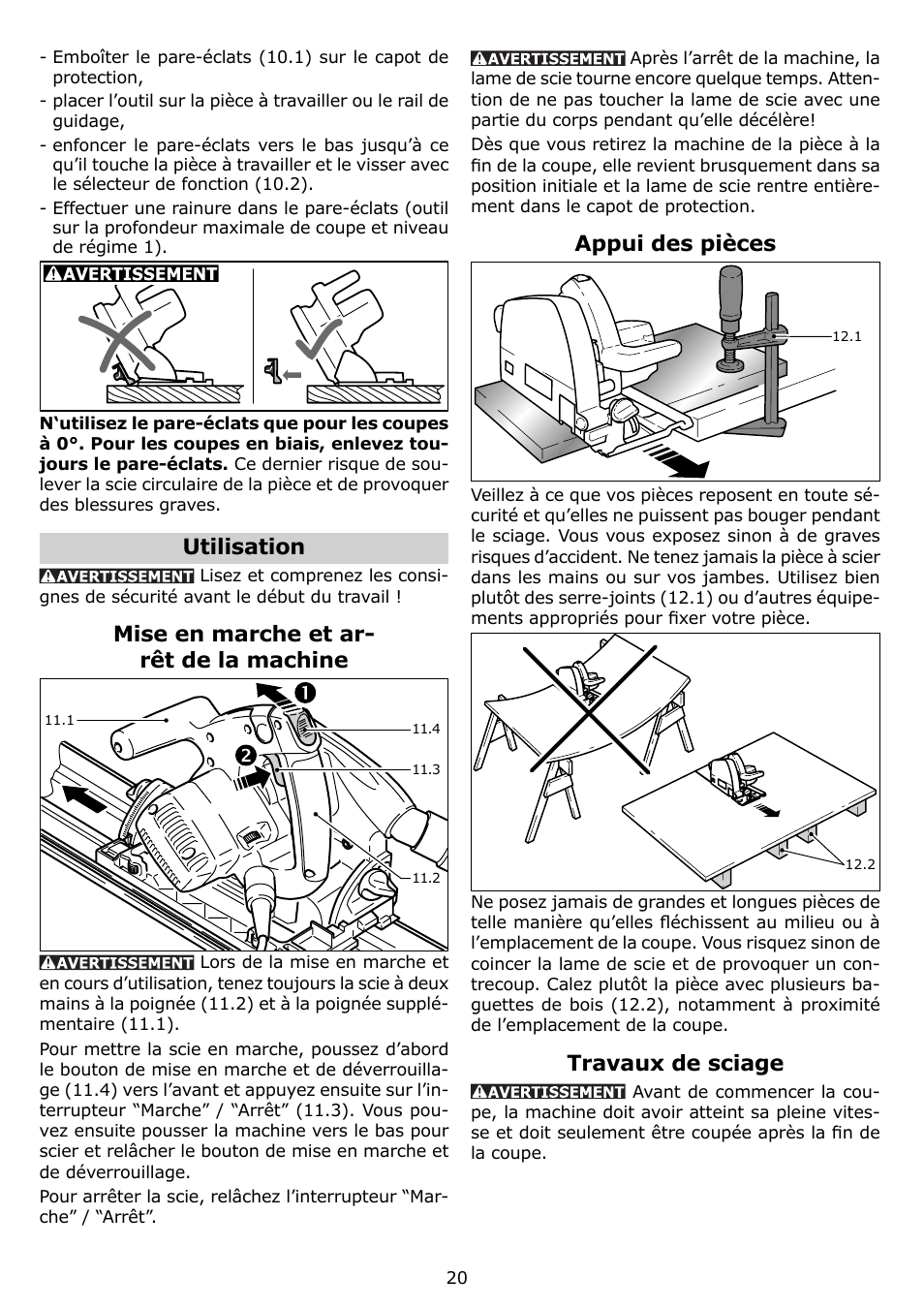 Utilisation, Mise en marche et ar- rêt de la machine, Appui des pièces | Travaux de sciage | Festool TS 75 EQ User Manual | Page 20 / 40