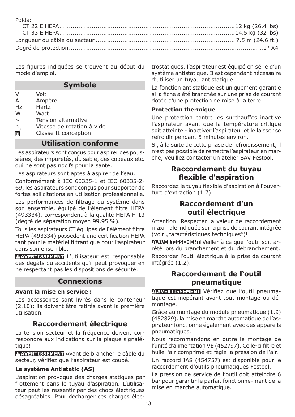 Raccordement du tuyau ﬂ exible d'aspiration, Raccordement d’un outil électrique, Raccordement de l‘outil pneumatique | Symbole, Utilisation conforme, Connexions, Raccordement électrique | Festool CT 33 E HEPA User Manual | Page 13 / 26