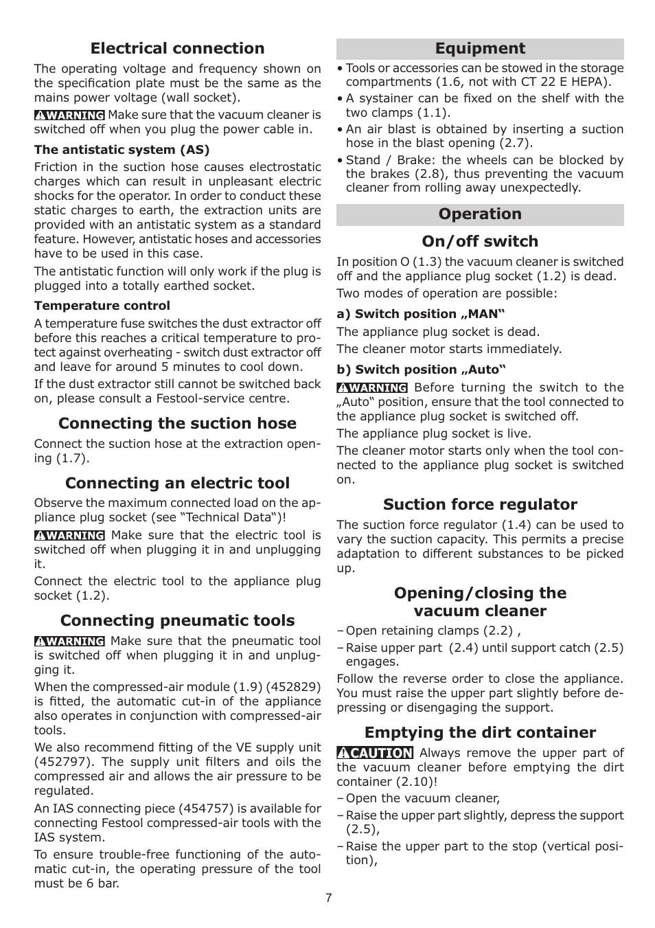 Electrical connection, Connecting the suction hose, Connecting an electric tool | Connecting pneumatic tools, Equipment, Operation on/off switch, Suction force regulator, Opening/closing the vacuum cleaner, Emptying the dirt container | Festool CT 33 E HEPA User Manual | Page 7 / 26