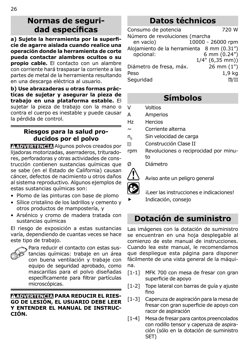 Normas de seguri- dad específi cas, Datos téchnicos, Símbolos | Dotación de suministro | Festool MFK 700 User Manual | Page 26 / 38