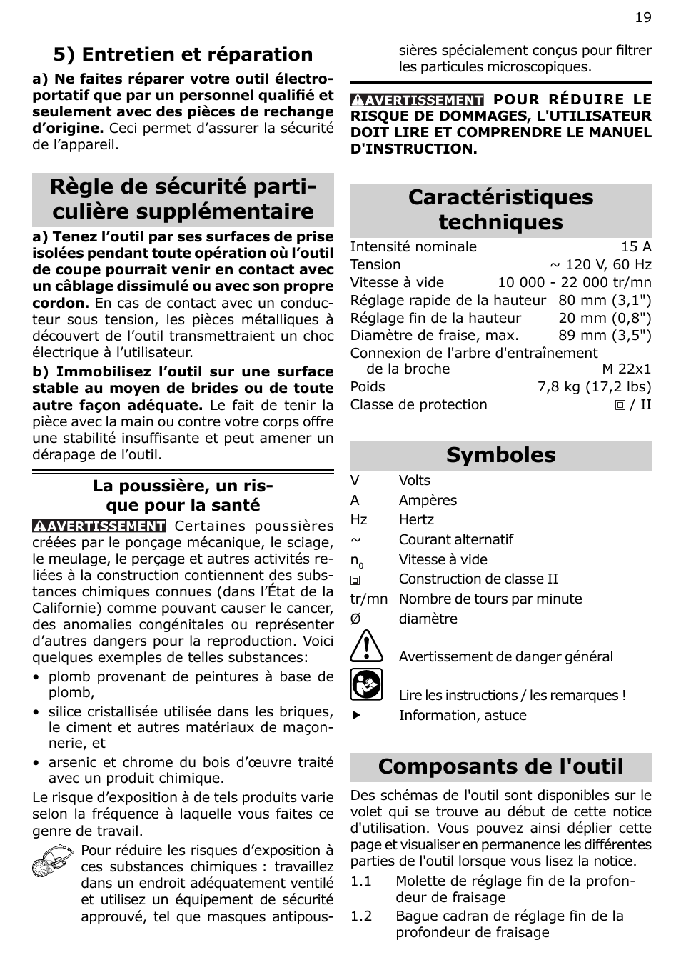 Règle de sécurité parti- culière supplémentaire, Caractéristiques techniques, Symboles | Composants de l'outil, 5) entretien et réparation | Festool OF 2200 EB User Manual | Page 19 / 46