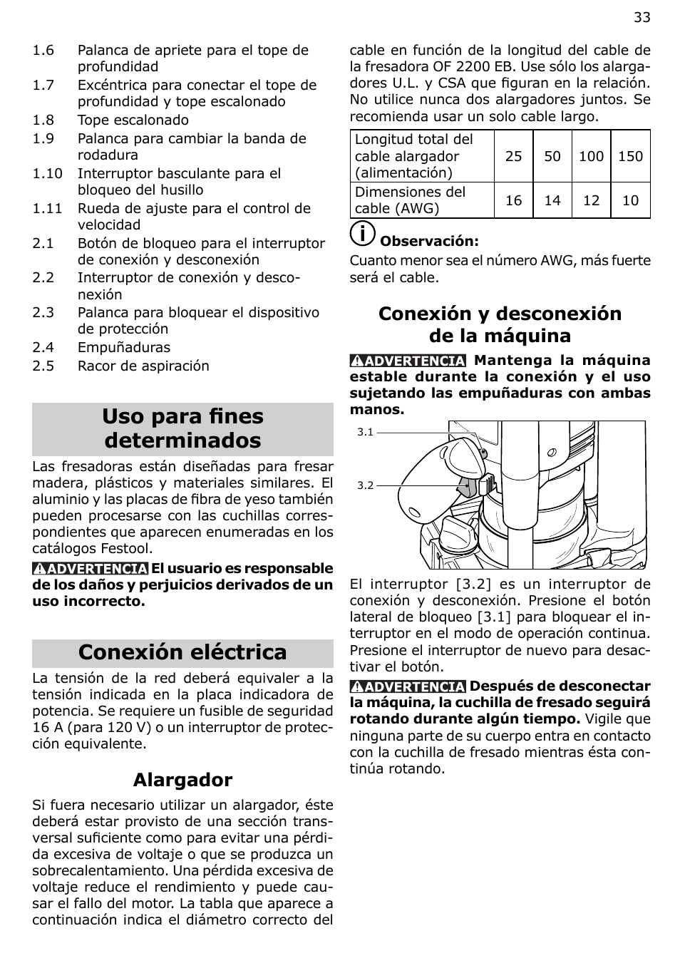 Uso para fi nes determinados, Conexión eléctrica, Alargador | Conexión y desconexión de la máquina | Festool OF 2200 EB User Manual | Page 33 / 46