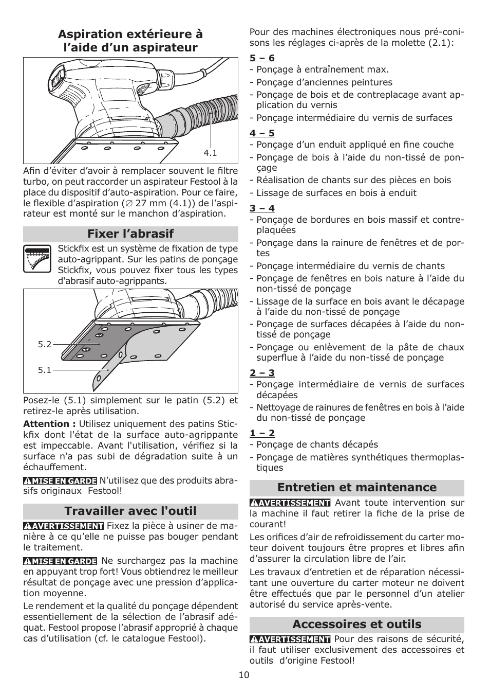 Aspiration extérieure à l’aide d’un aspirateur, Fixer l’abrasif, Travailler avec l'outil | Entretien et maintenance, Accessoires et outils | Festool RTS 400 Q User Manual | Page 10 / 16