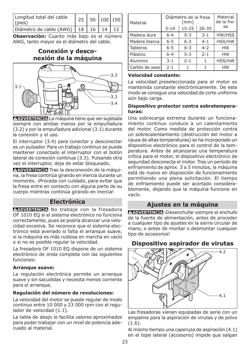 Conexión y desco- nexión de la máquina, Electrónica, Ajustes en la máquina | Dispositivo aspirador de virutas | Festool OF 1010 EQ User Manual | Page 23 / 28