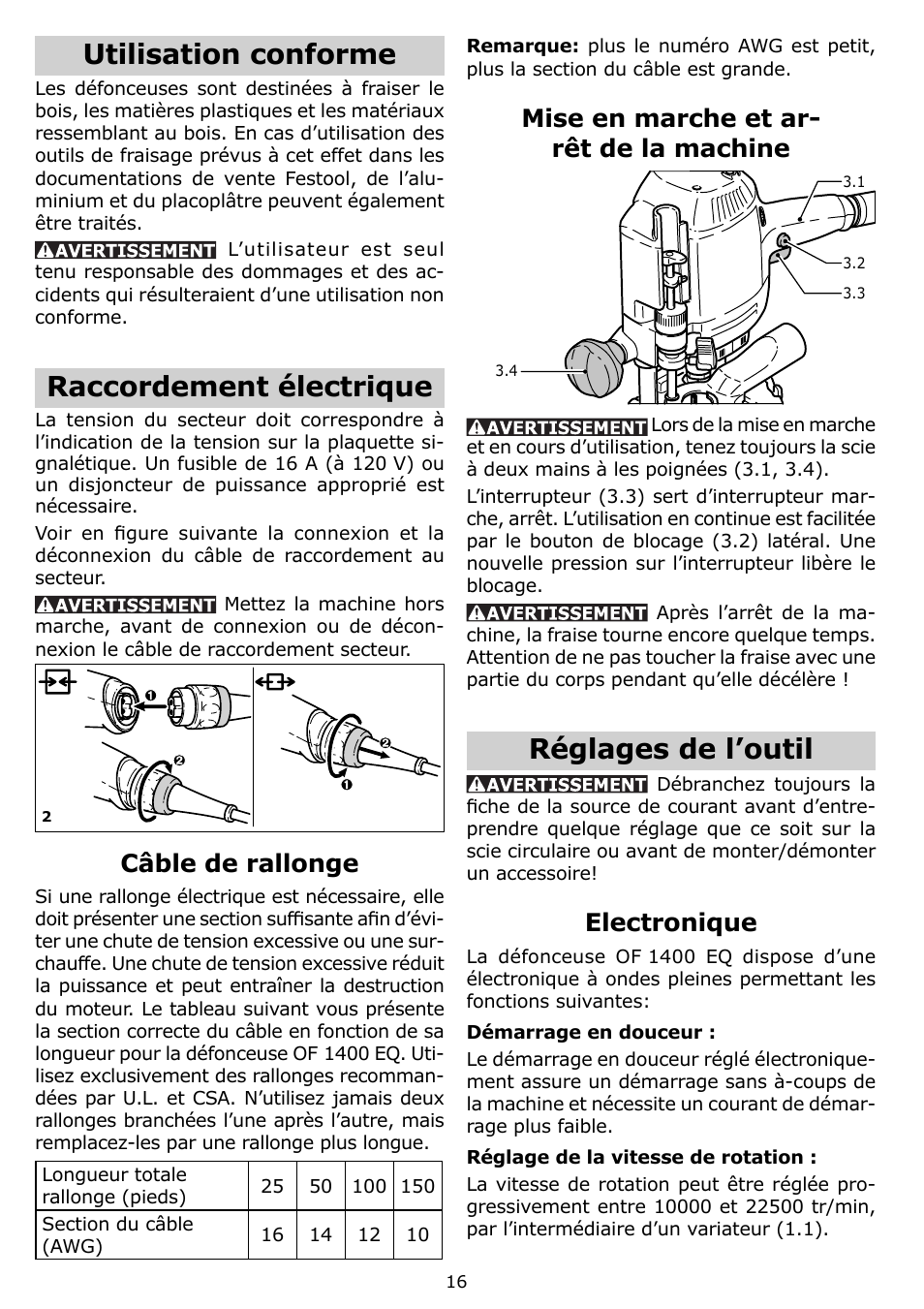 Utilisation conforme, Raccordement électrique, Réglages de l’outil | Câble de rallonge, Mise en marche et ar- rêt de la machine, Electronique | Festool OF 1400 EQ User Manual | Page 16 / 34