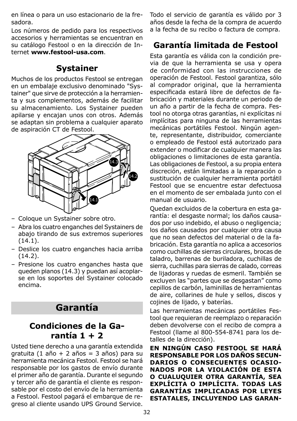 Garantía, Systainer, Condiciones de la ga- rantía 1 + 2 | Garantía limitada de festool | Festool OF 1400 EQ User Manual | Page 32 / 34