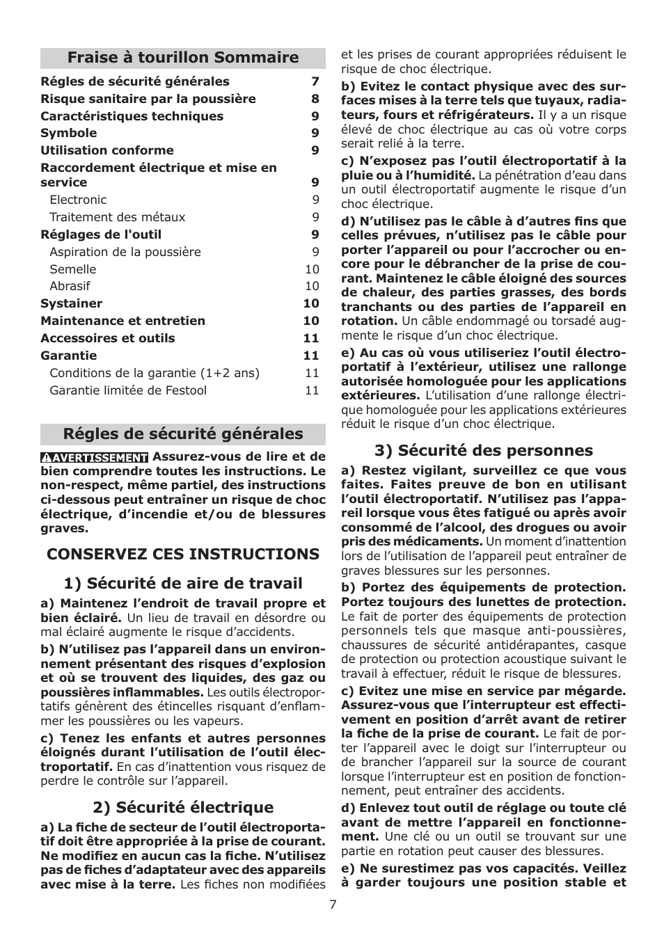 Régles de sécurité générales, 2) sécurité électrique, Fraise à tourillon sommaire | 3) sécurité des personnes | Festool DELTEX DX 93 E User Manual | Page 7 / 16