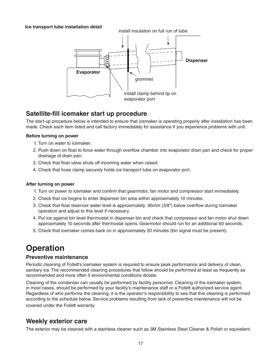 Operation, Satellite-fill icemaker start up procedure, Weekly exterior care | Follett MCC400A/W User Manual | Page 17 / 40